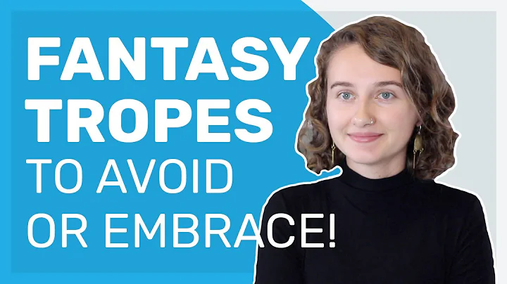 Unveiling the Secrets Behind 5 Fantasy Tropes