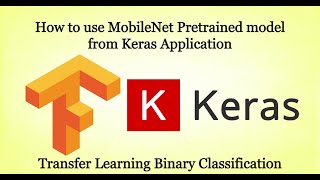 Tensorflow Tutorial | How to load mobilenetv2 pretrained model from keras(EASY) - 7A