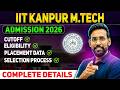IIT Kanpur M.Tech Admission 2026 | Cutoff, Placement &amp; Full Details