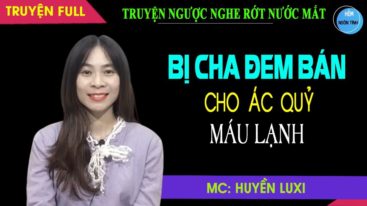 Bị Cha Đem Bán Cho Ác Quỷ Máu Lạnh Truyện Ngôn Tình Ngắn Cảm Hóa Trái Tim Băng Lãnh Của Thiếu Gia