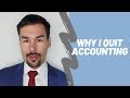 I Hate Accounting | Why I Quit My Job