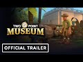 Two Point Museum: Zooseum - Official Launch Trailer