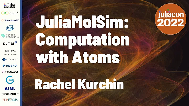 JuliaMolSim: Computation with Atoms | Rachel Kurchin | JuliaCon 2022