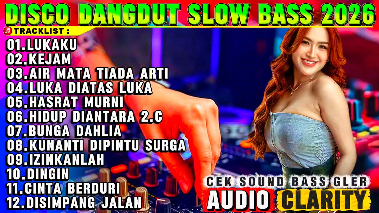 REMIX SLOW BASS 2026 - LAGU VIRAL DINGIN DISCO DANGDUT - ENAK BANGET DIDENGAR - AUDIO JERNIH
