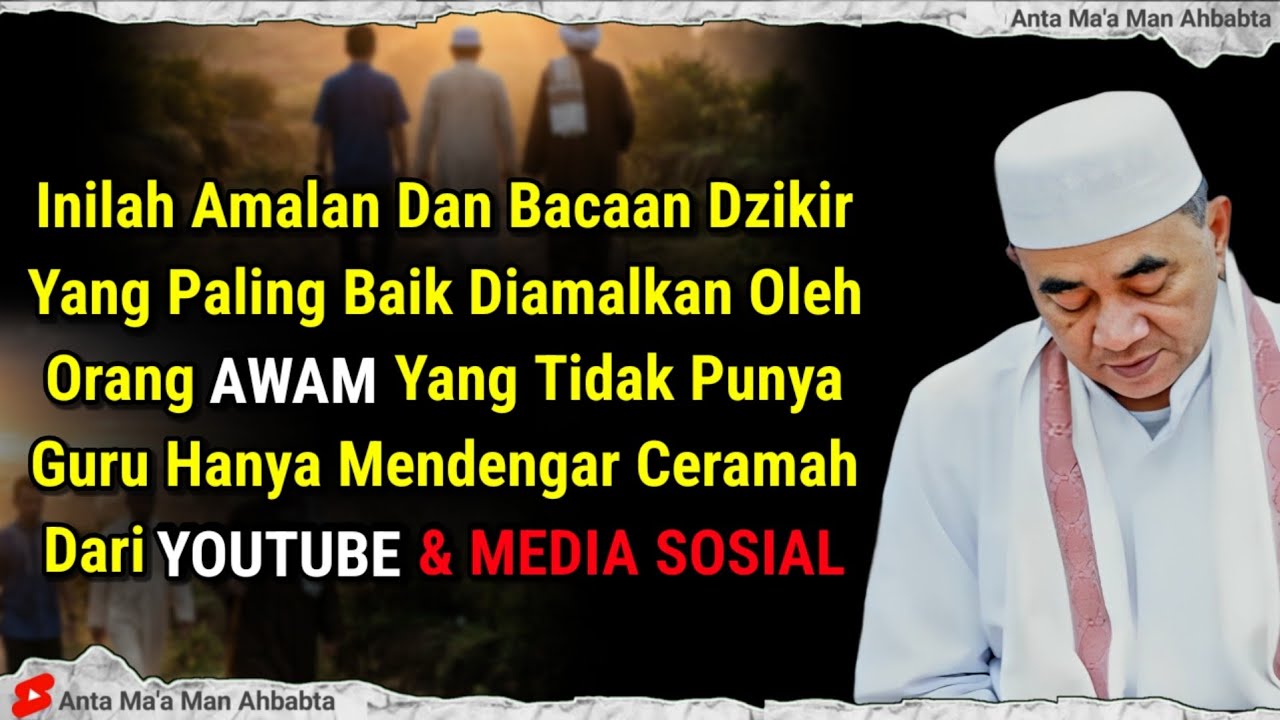 WAJIB TAHU‼️INILAH BACAAN DZIKIR YANG PALING BAIK UNTUK DIAMALKAN - ABAH GURU BAKHIET TERBARU 2026