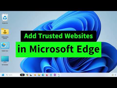 Add Trusted Websites in Microsoft Edge Easily!