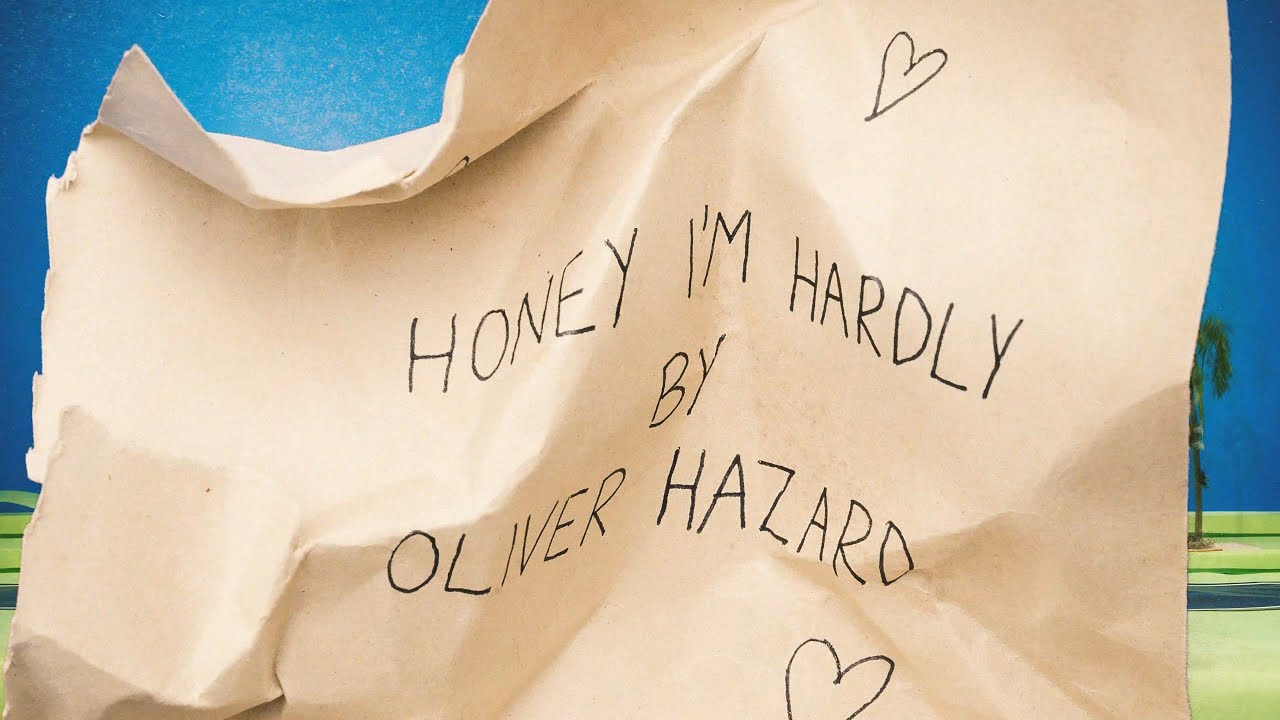 Oliver Hazard - Honey I'm Hardly - (Official Video) video thumbnail