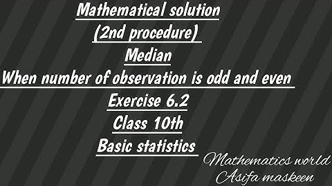find median when number of observation is even or odd/un grouped data/ individual series