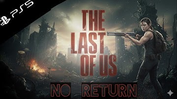 Daily Run 11/21/2025 The Last of Us Part II Remastered