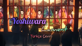 🎎 吉原ラメント (Yoshiwara Lament) (Türkçe Çeviri) 🎎