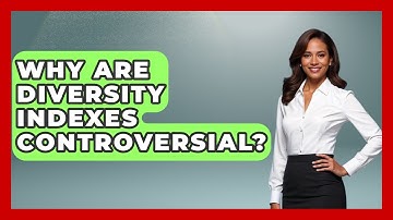 Why Are Diversity Indexes Controversial? - Demographic Data Answers