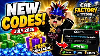 🚗 ALL NEW Car Factory Tycoon Codes (July 2026) 💰 FREE Cash & Gems!