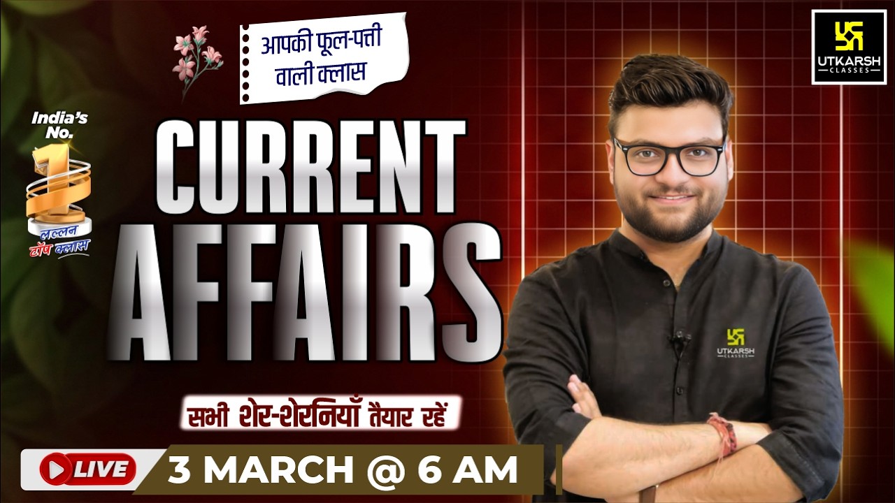3 March 2026 Current Affairs (2012) | Current Affairs Today | Kumar Gaurav Sir