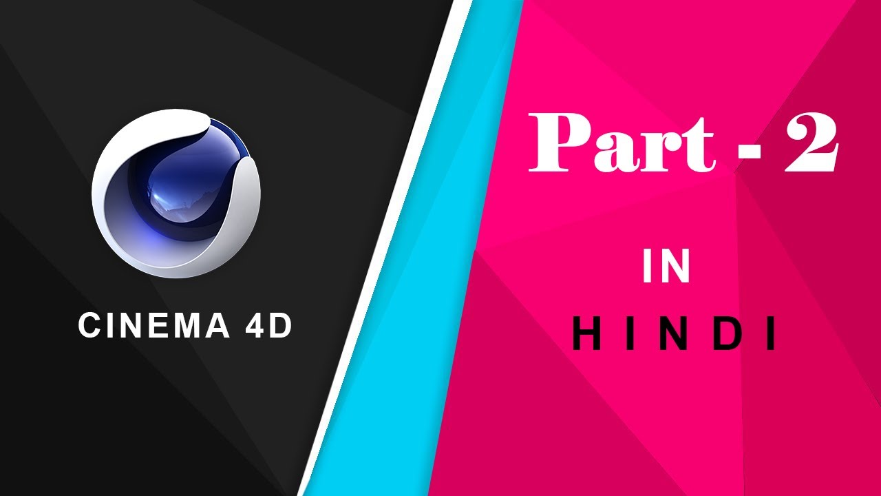 Cinema 4D basic tutorial in HINDI #PART-2 - YouTube