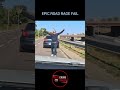 Epic Fail - Road Rage with instant Karma!