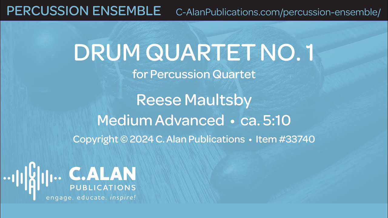 Drum Quartet No. 1 (Percussion Quartet) - Reese Maultsby