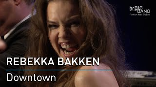 Rebekka Bakken: "Downtown" chords