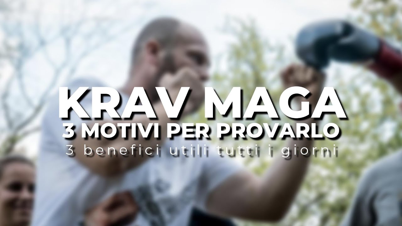 3 motivi per fare Krav Maga