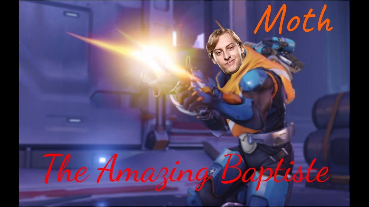 Moth CRAZY Baptiste Player!