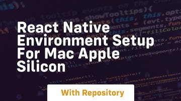 react native environment setup for mac apple silicon