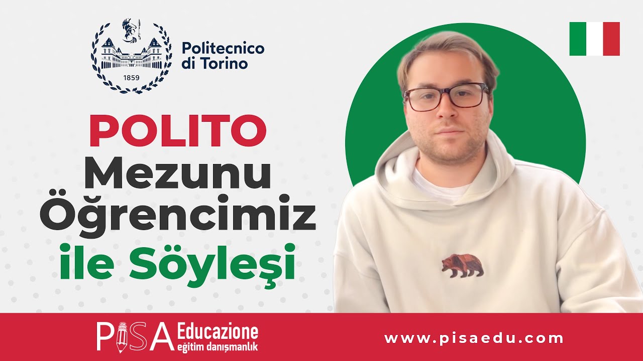 (POLITO) Politecnico di Torino Üniversitesi Mühendislik Bölümüzü Mezunu Öğrencimiz ile Söyleşimiz