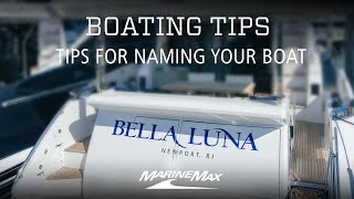 Boating Tips: Tips for Naming Your Boat