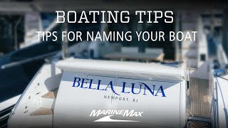 Boating Tips Tips For Naming Your Boat