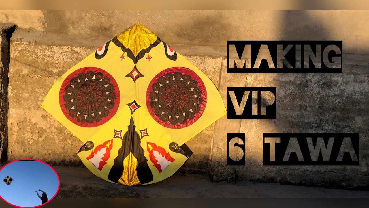 6 TAWA KITE MAKING AT HOME BEAUTIFUL 6 TAWA DESIGN 6 TAWA BANANY