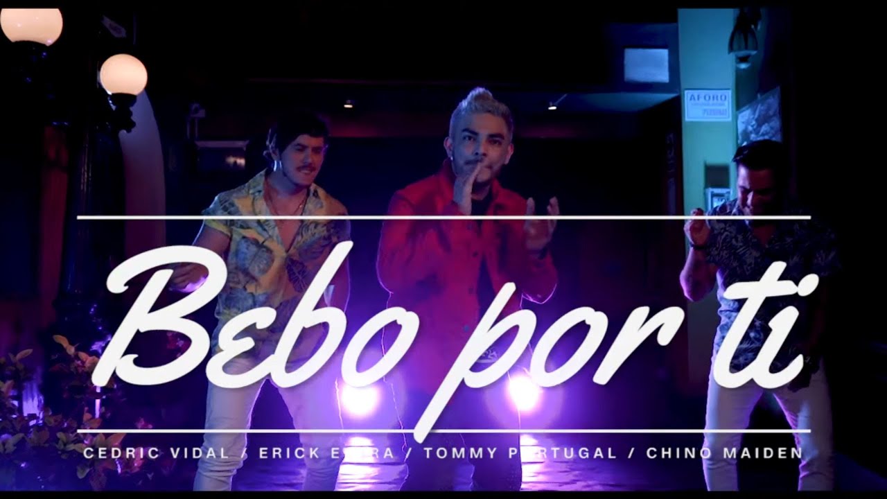 Cedric Vidal , Erick Elera , Tommy Portugal , Chino Maiden - Bebo Por Ti (Video Oficial)