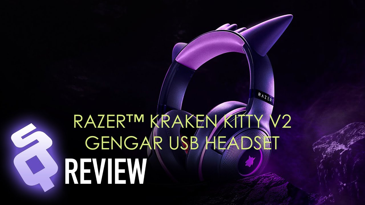 [Review] Razer Kraken Kitty V2 - Gengar Edition