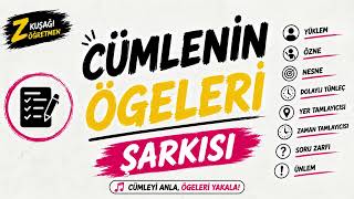 CÜMLENİN ÖGELERİ ŞARKISI | Yüklem, Özne, Nesne, Dolaylı Tümleç, Zarf Tümleci | 8. Sınıf Türkçe | LGS