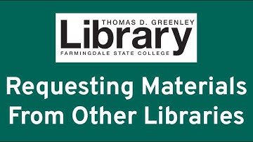Requesting Materials From Other Libraries