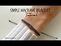 How to Make Bracelet at Home | Simple and Easy Macramé Bracelet
