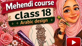 Mehendi course class 18 Simple arabic mehndi design easy mehendi design