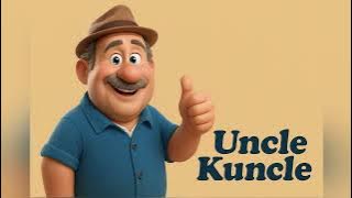 Uncle Kuncle
