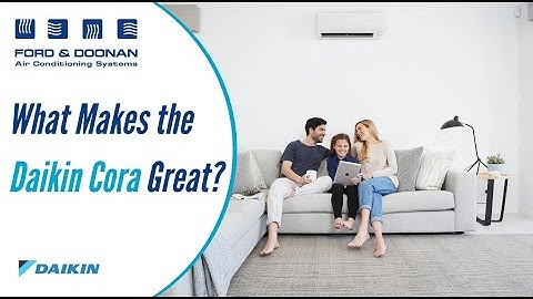 Daikin Cora Overview