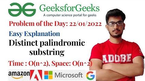 Distinct palindromic substring (geeksforgeeks): Problem of the day 22/01/2022