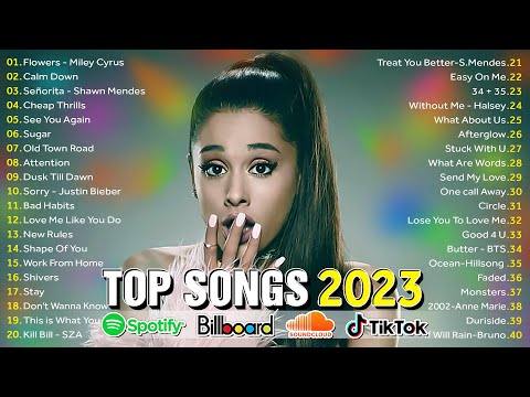 Pop Hits 2023🔥🔥Ariana Grande, Maroon 5, Miley Cyrus, Rema, Selena Gomez, Ed Sheeran, Adele, Dua Lipa