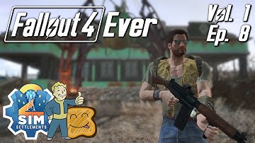 Fallout 4 Ever Vol. 1 Ep. 8 (Finale) - Fallout 4 Sim Settlements 2 - Fallout 4 Mods