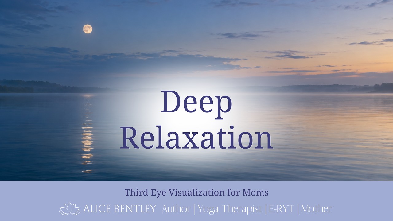 THIRD EYE VISUALIZATION FOR MOMS: RELAXATION PRACTICE