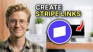 How to Create Stripe Links - Step by Step 2026