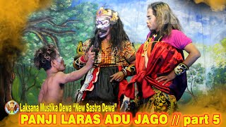 Perang || PANJI LARAS ADU JAGO part 5 | Janger New Sastra Dewa live Dampring Wonosobo