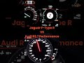Jaguar F-Type R vs Audi Rs 7 Performance #Shorts
