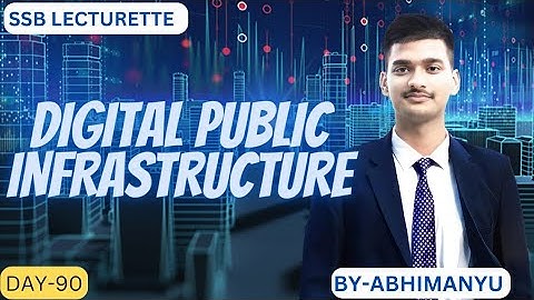 || Digital Public Infrastructure || SSB Lecturette || DAY-90
