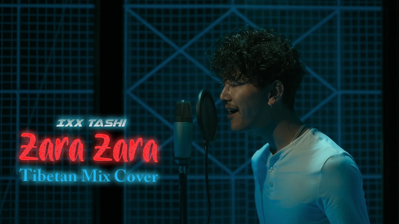 Zara Zara Tibetan Mix Cover by Ixx Tashi