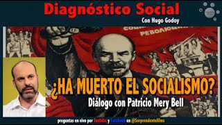 ¿HA MUERTO EL SOCIALISMO? - DS