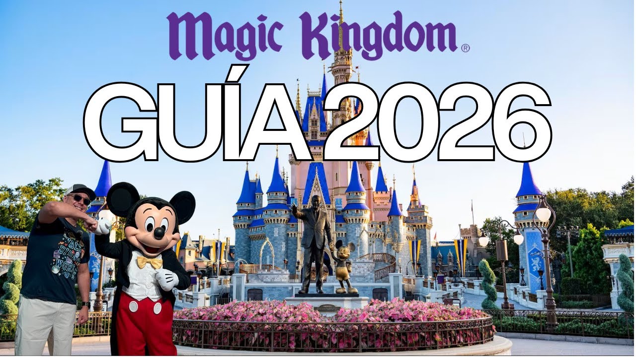 Magic Kingdom, todo lo que tienes que saber ANTES de visitar