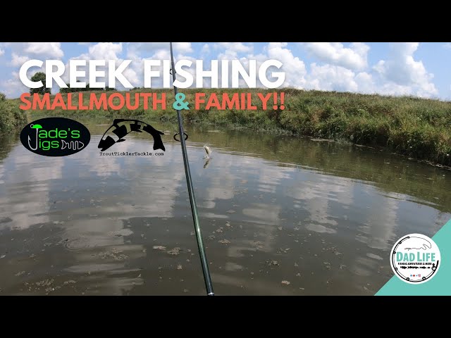 Creek Fishing for Smallmouth Bass - Jades Jigs and Trout Tickler