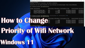 How to Change priority of wifi network in windows 11