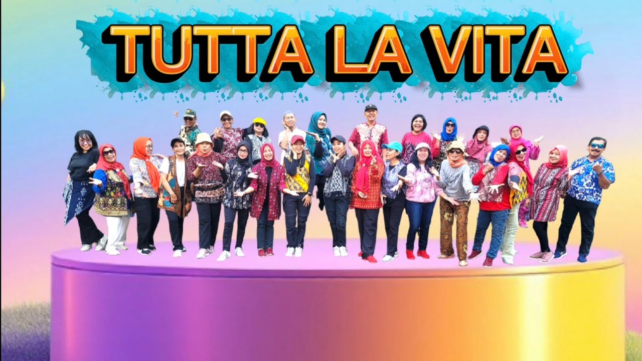 TUTTA LA VITA / Line Dance / Choreo by THERESIA & ROOSAMEKTO MAMEK (All INA)